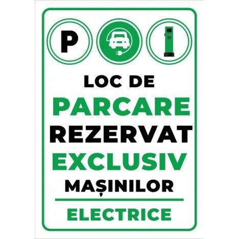 Loc de parcare rezervat exclusiv masinilor electrice