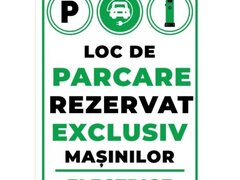 Loc de parcare rezervat exclusiv masinilor electrice